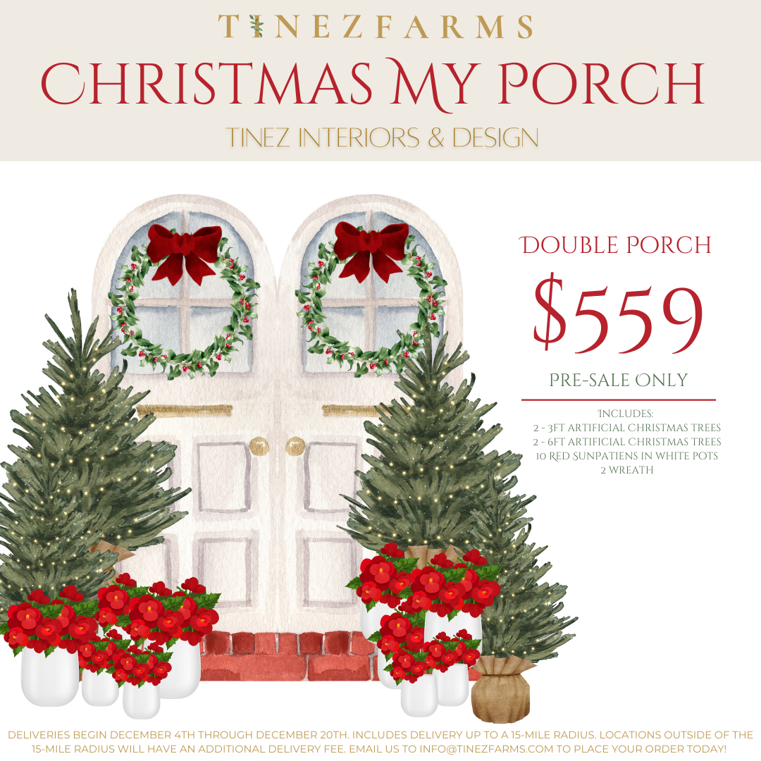 Christmas My Porch: Tinez Farms x Tinez Design - Double Porch